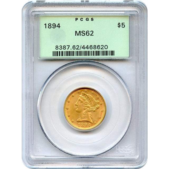 1894 $5 Liberty Head Half Eagle PCGS MS62