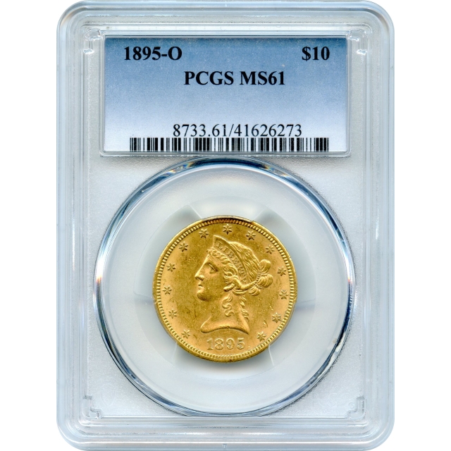 1895-O $10 Liberty Head Eagle PCGS MS61
