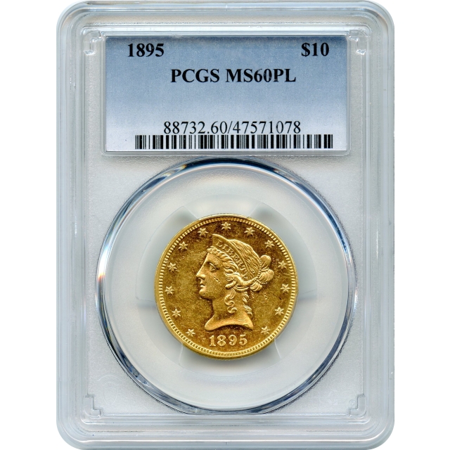 1895 $10 Liberty Head Eagle PCGS MS60PL