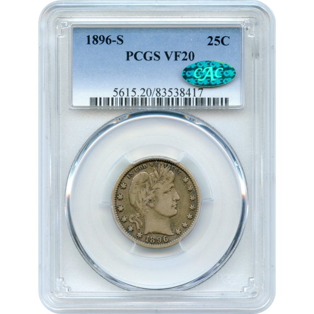 1896-S 25C Barber Quarter Dollar, PCGS VF20 (CAC) - Key Date of Series