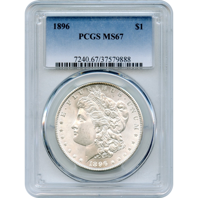1896 $1 Morgan Silver Dollar, PCGS MS67 - Condition Rarity
