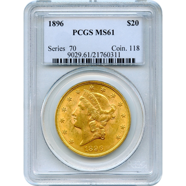 1896 $20 Liberty Head Double Eagle PCGS MS61