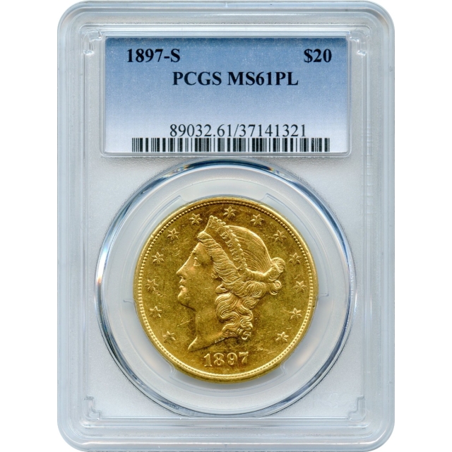 1897-S $20 Liberty Head Double Eagle PCGS MS61 Prooflike