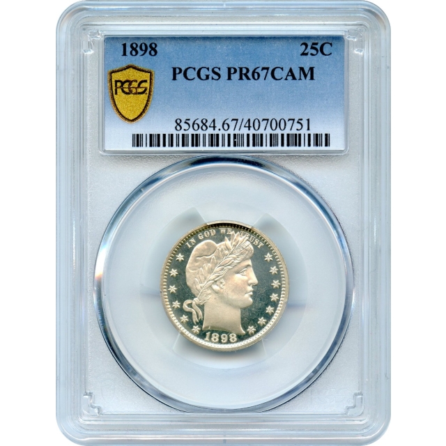 1898 25C Barber Quarter PCGS PR67CAM