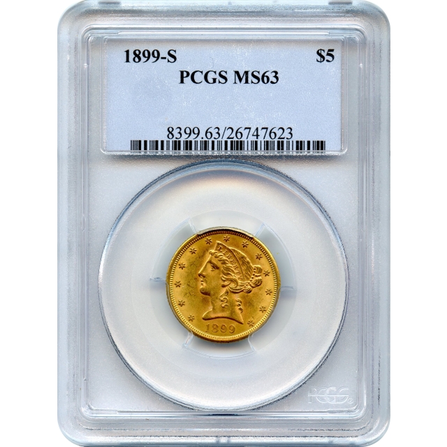 1899-S $5 Liberty Head Half Eagle PCGS MS63