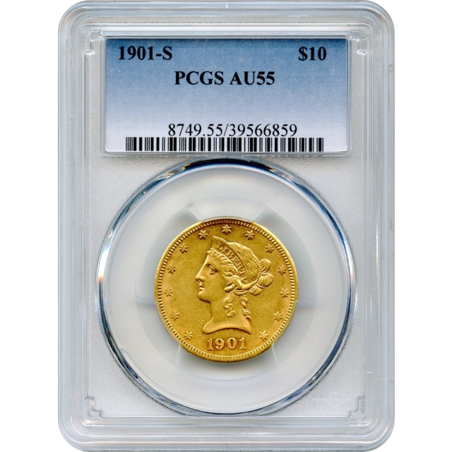 1901-S $10 Liberty Head Eagle PCGS AU55