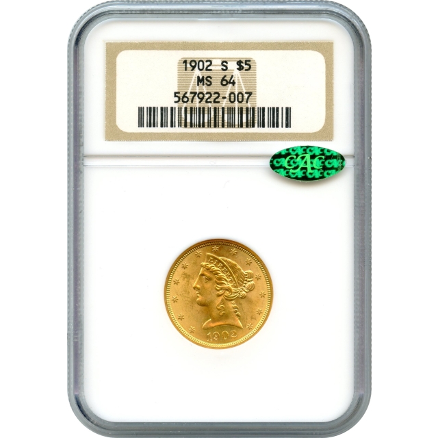 1902-S $5 Liberty Head Half Eagle NGC MS64 (CAC)