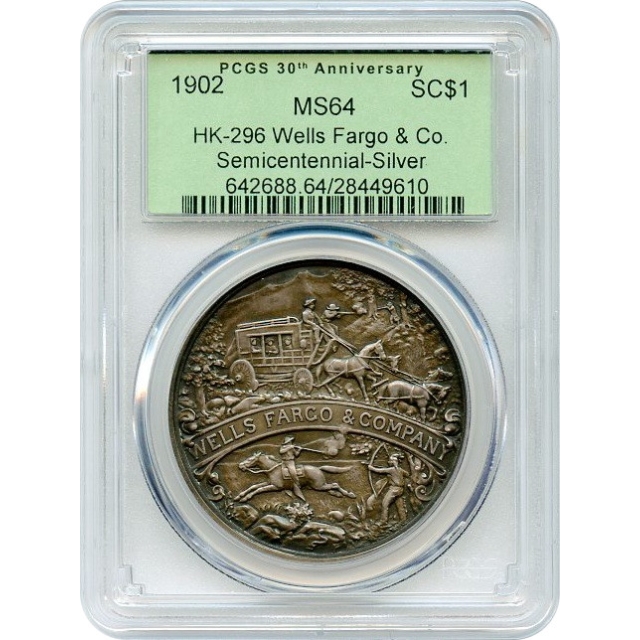 So-Called Dollar - 1902 Wells Fargo & Co. Semicentennial Medal HK-296 PCGS MS64