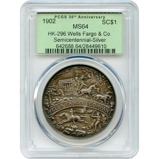 So-Called Dollar - 1902 Wells Fargo & Co. Semicentennial Medal HK-296 PCGS MS64