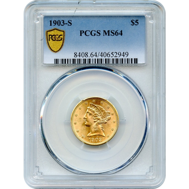 1903-S $5 Liberty Head Half Eagle PCGS MS64