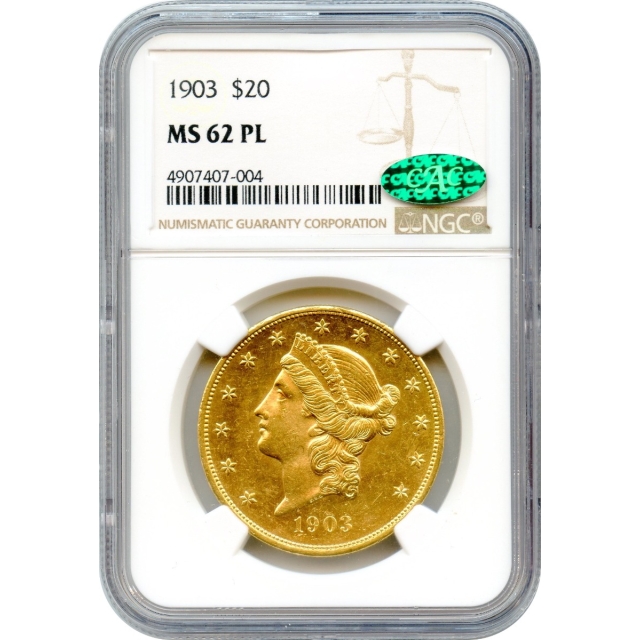 1903 $20 Liberty Head Double Eagle NGC MS62 Prooflike (CAC)