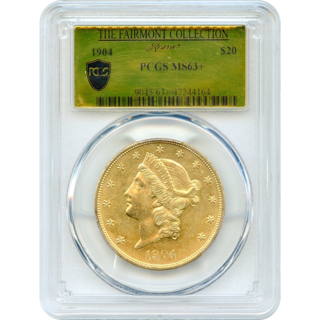 1904 $20 Liberty Head Double Eagle PCGS MS63+ Ex.Fairmont