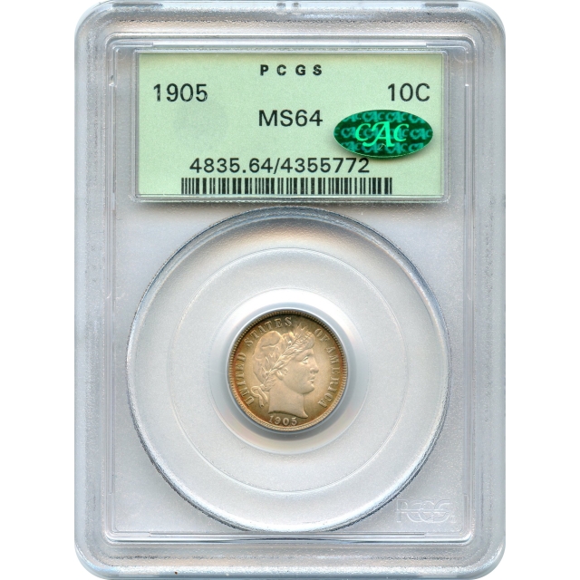 1905 10C Barber Dime PCGS MS64 (CAC)