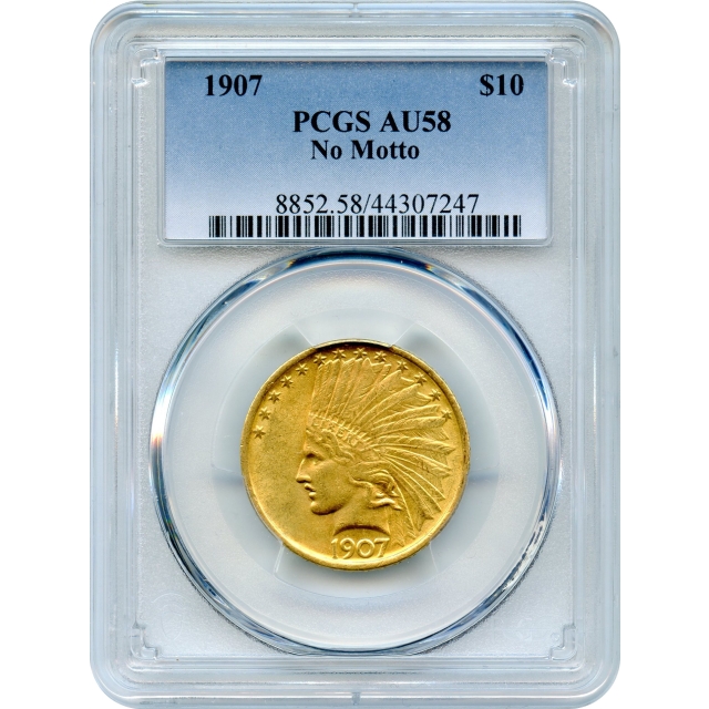 1907 $10 Indian Head Eagle, No Motto PCGS AU58