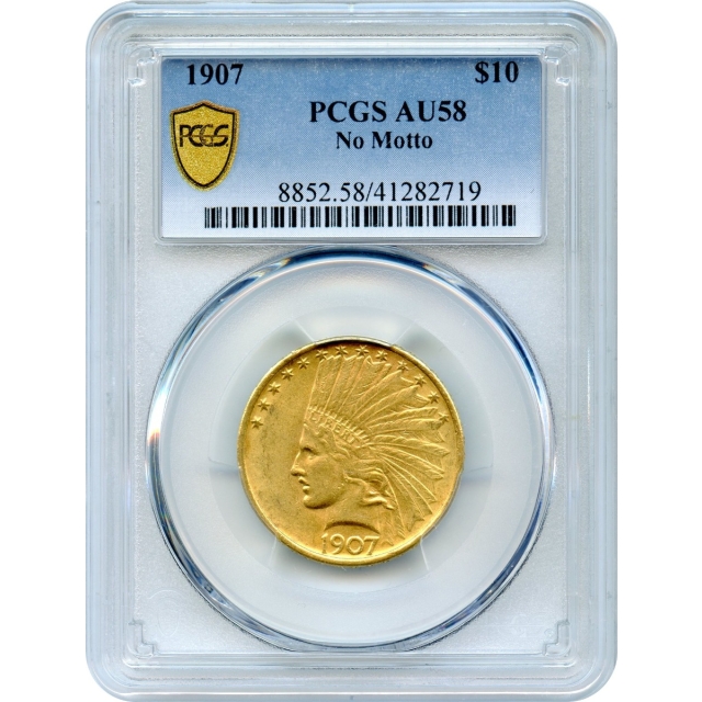 1907 $10 Indian Head Eagle, No Motto PCGS AU58