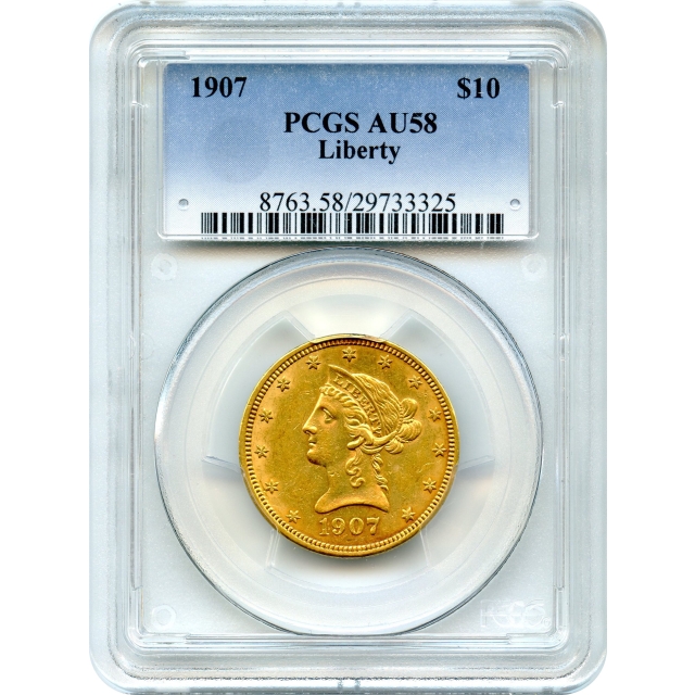 1907 $10 Liberty Head Eagle PCGS AU58