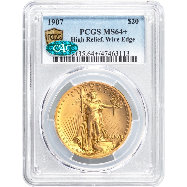1907 $20 Saint Gaudens Double Eagle, High Relief Wire Edge PCGS MS64+ (CAC)