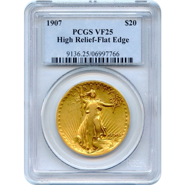 1907 $20 Saint Gaudens Double Eagle, High Relief Flat Edge PCGS VF25	
