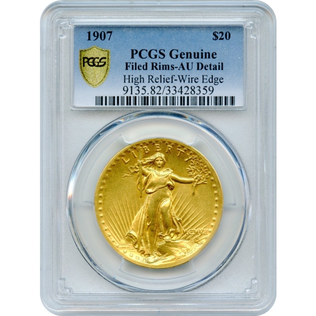 1907 $20 Saint Gaudens Double Eagle, High Relief Wire Edge PCGS AU Details