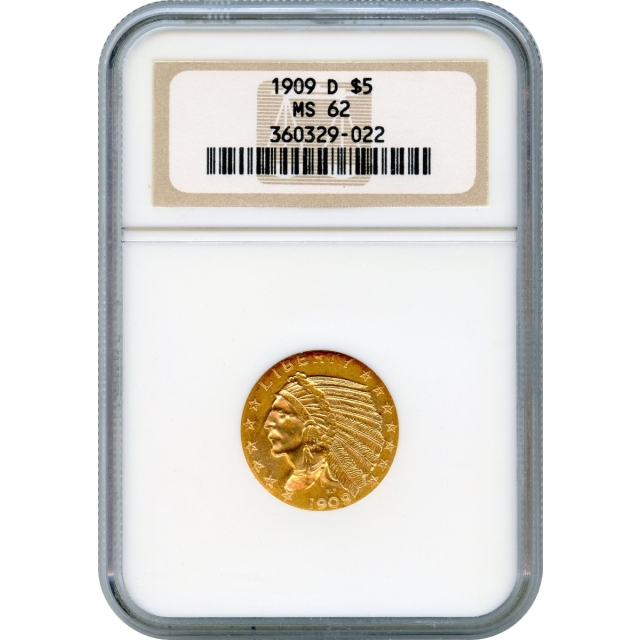 1909-D $5 Indian Head Half Eagle NGC MS62