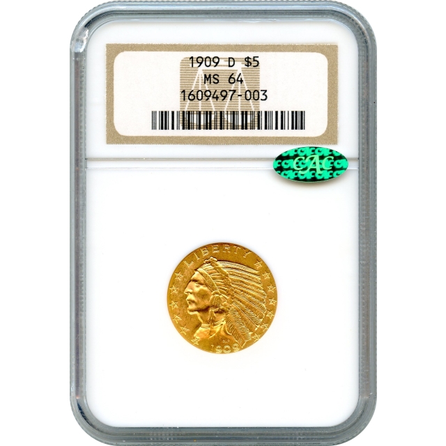 1909-D $5 Indian Head Half Eagle NGC MS64 (CAC)