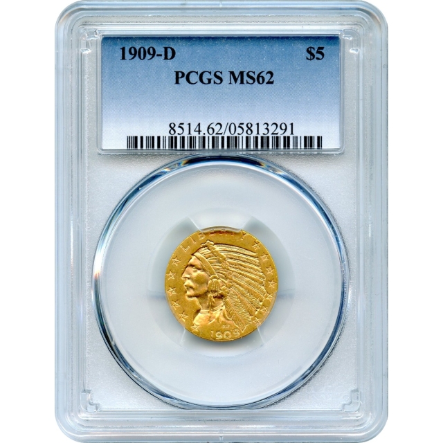 1909-D $5 Indian Head Half Eagle PCGS MS62