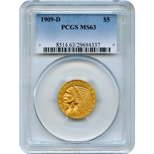 1909-D $5 Indian Head Half Eagle PCGS MS63