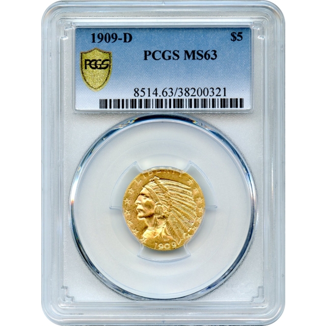 1909-D $5 Indian Head Half Eagle PCGS MS63