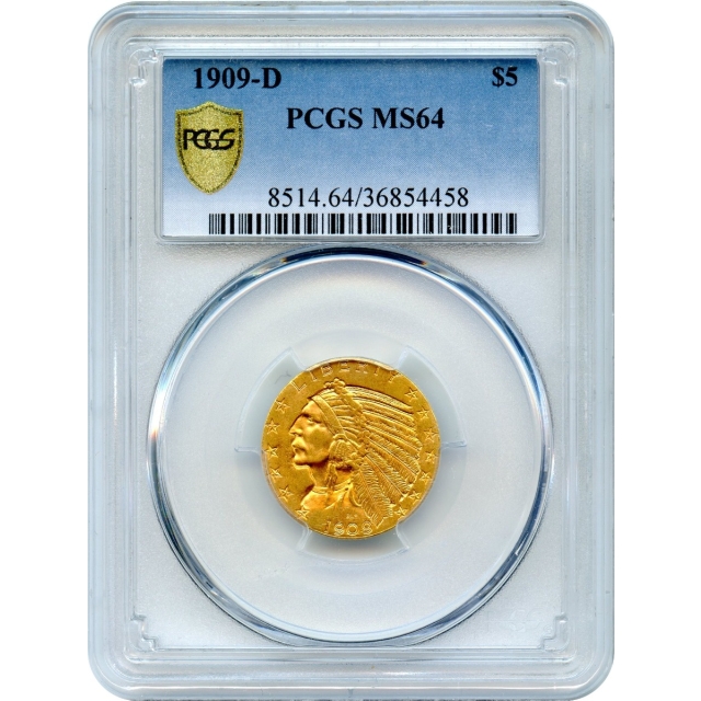 1909-D $5 Indian Head Half Eagle PCGS MS64