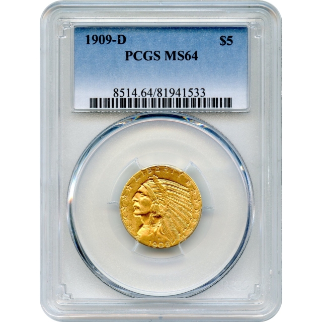 1909-D $5 Indian Head Half Eagle PCGS MS64