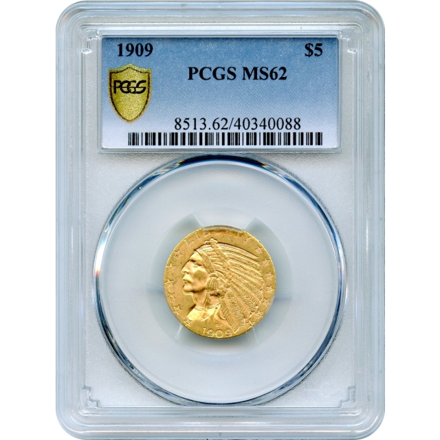 1909 $5 Indian Head Half Eagle PCGS MS62