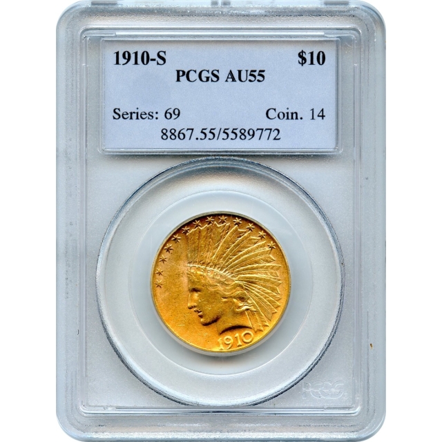 1910-S $10 Indian Head Eagle PCGS AU55