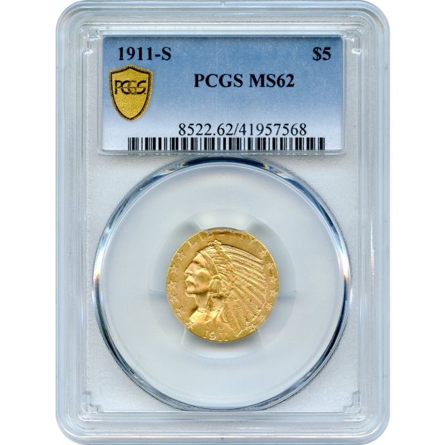 1911-S $5 Indian Head Half Eagle PCGS MS62