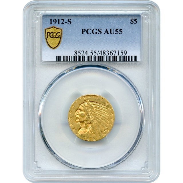 1912-S $5 Indian Head Half Eagle PCGS AU55