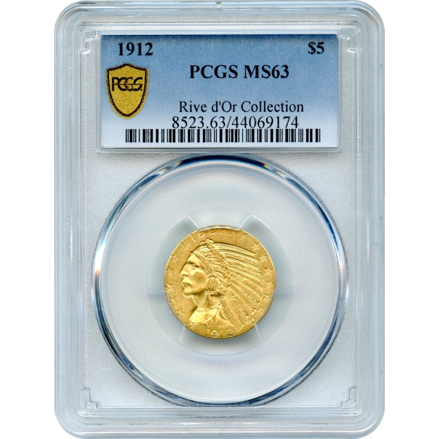 1912 $5 Indian Head Half Eagle PCGS MS63 Ex. Rive d'Or