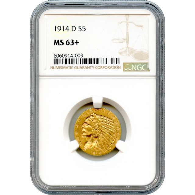 1914-D $5 Indian Head Half Eagle NGC MS63+