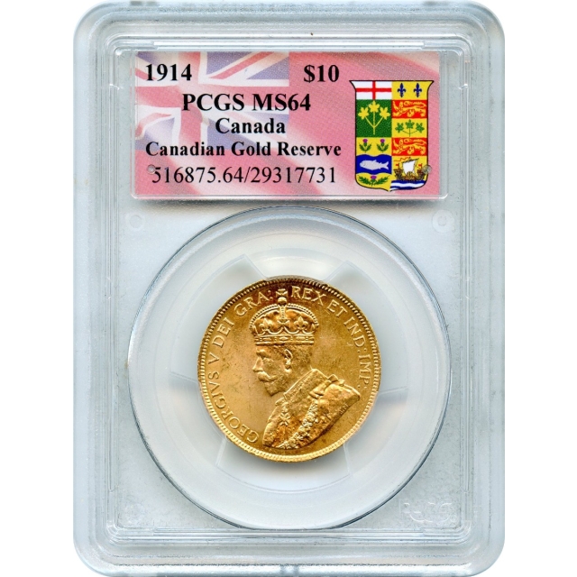 1914 $10 Gold Canada, KM-27 PCGS MS64 Ex.Canadian Gold Reserve