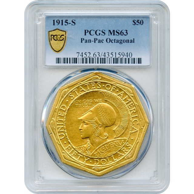 1915-S $50 Panama Pacific Gold Octagonal Commemorative PCGS MS63 with Box