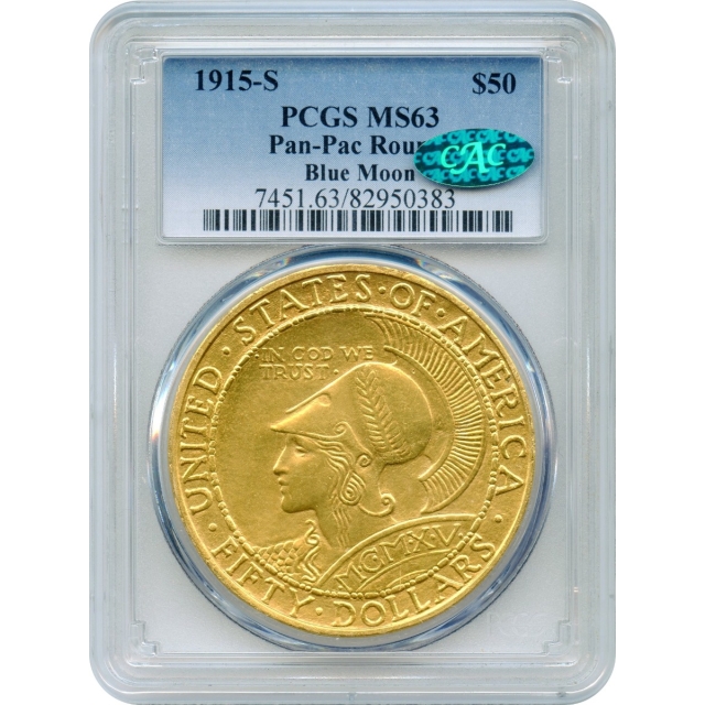 1915-S $50 Panama-Pacific Gold Commemorative PCGS MS63 (CAC)