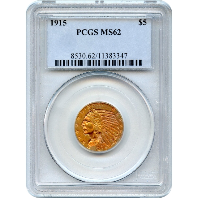 1915 $5 Indian Head Half Eagle PCGS MS62 - amazing obverse color-!