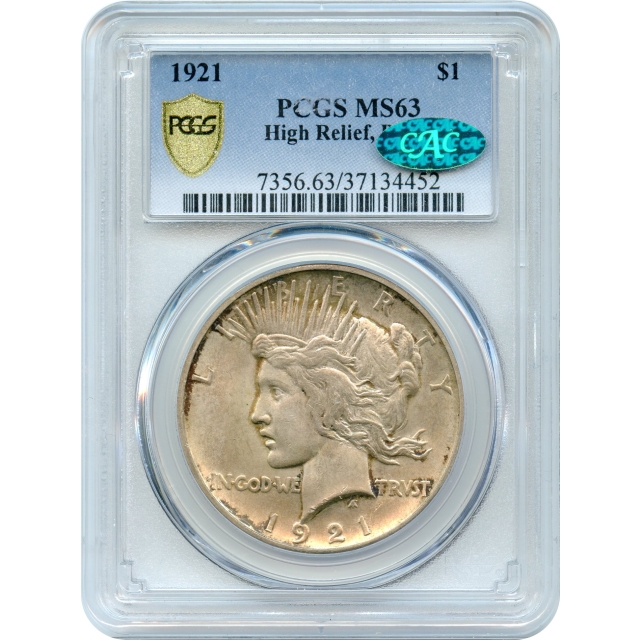 1921 $1 Peace Silver Dollar "High Relief" PCGS MS63 (CAC) "One Year Type Coin"