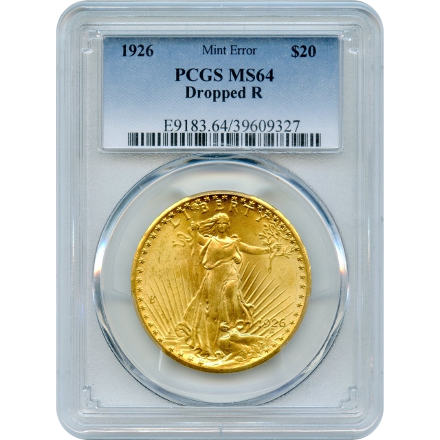 1926 $20 Saint Gaudens Double Eagle Mint Error, Dropped R PCGS MS64