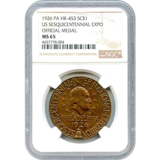 So-Called Dollar - 1926 SC$1 Sesquicentennial, PA HK-453 NGC MS65