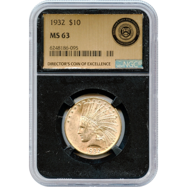 1932 $10 Indian Head Eagle NGC MS63 Ex.Mint Directors Coin of Excellence