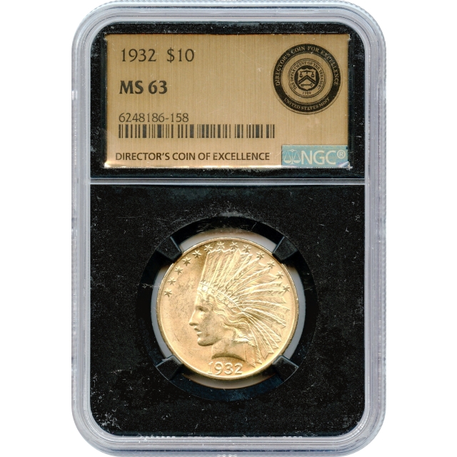1932 $10 Indian Head Eagle NGC MS63 Ex.Mint Directors Coin of Excellence