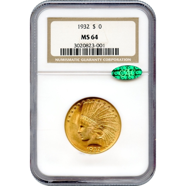 1932 $10 Indian Head Eagle NGC MS64 (CAC)