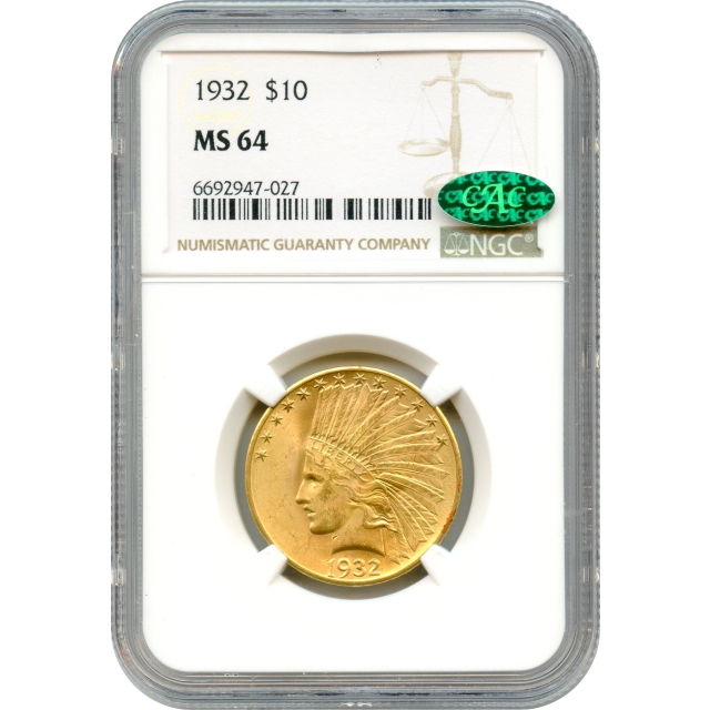 1932 $10 Indian Head Eagle NGC MS64 (CAC)