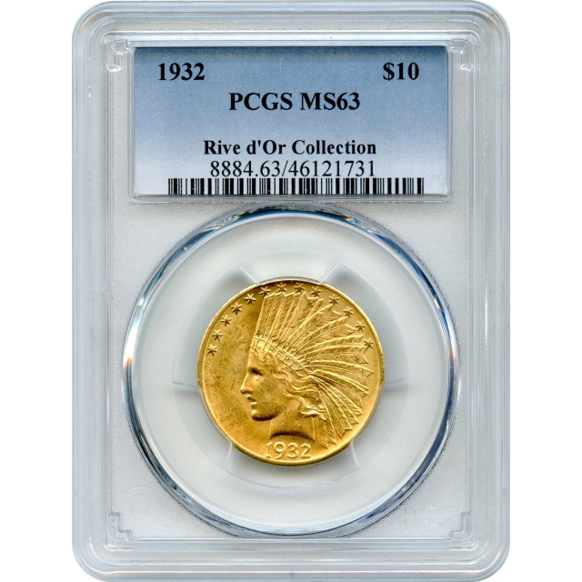 1932 $10 Indian Head Eagle PCGS MS63 Ex. Rive d'Or Collection
