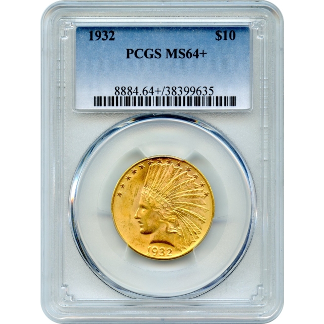 1932 $10 Indian Head Eagle PCGS MS64+