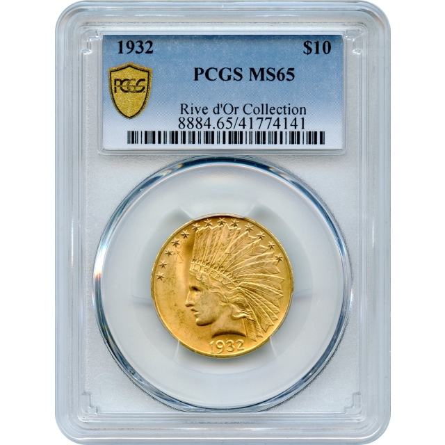 1932 $10 Indian Head Eagle, PCGS MS65, Ex. Rive d'Or Collection